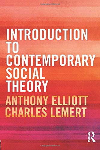Introduction to contemporary social theory 8211 1st