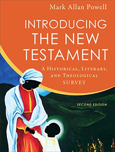 Introducing the New Testament A Historical Literary and Theological Survey 8211 2nd