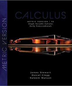 Single Variable Calculus Early Transcendentals Metric 9th