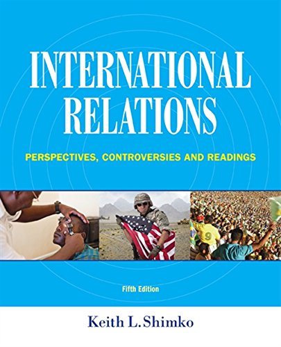 International Relations Perspectives Controversies and Readings 8211 5th