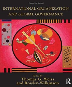 International Organization and Global Governance 1st by Thomas G Weiss