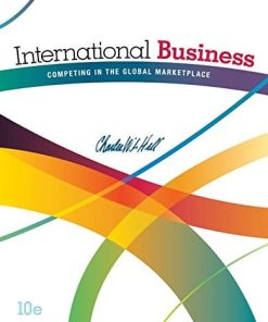 International Business Competing in the Global Marketplace 8211 10th