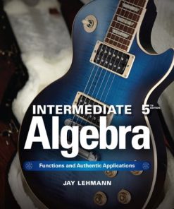 Intermediate Algebra Functions 038 Authentic Applications 5th Jay Says8230 5th