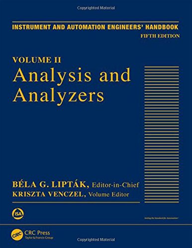 Instrument and Automation Engineers Handbook Volume II Analysis and Analyzers