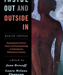 Inside Out and Outside In Psychodynamic Clinical Theory and Psychopathology in Contemporary Multicultural Contexts 4th