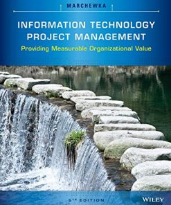 Information Technology Project Management Providing Measurable Organizational Value 8211 5th