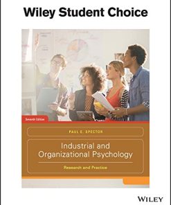 Industrial and Organizational Psychology Research and Practice 7th by Paul E Spector