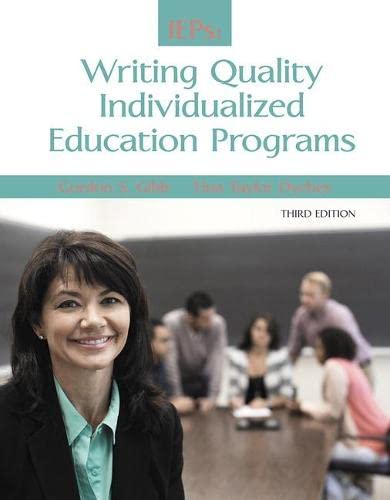 IEPs Writing Quality Individualized Education Programs 3rd by Gordon S Gibb