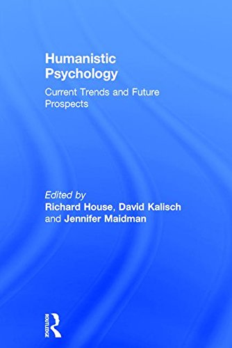 Humanistic Psychology Current Trends and Future Prospects 8211 1st