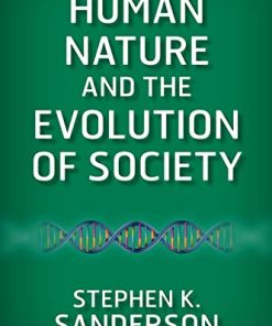Human Nature and the Evolution of Society 8211 1st