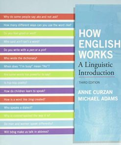 How English Works A Linguistic Introduction 3rd by Anne Curzan