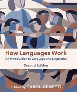 How Languages Work An Introduction to Language and Linguistics
