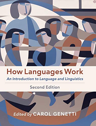 How Languages Work An Introduction to Language and Linguistics