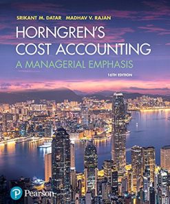 Horngren8217s cost accounting a managerial emphasis