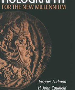 Holography for the new millennium 8211 2nd