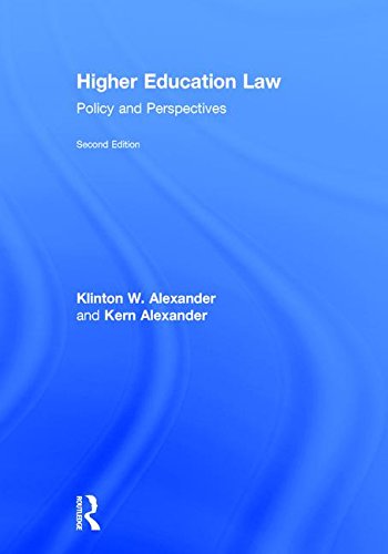 Higher Education Law Policy and Perspectives 2nd