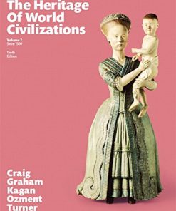 Heritage of World Civilizations The Volume 2