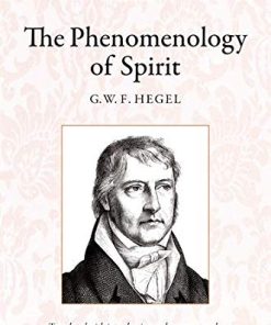 Hegel The Phenomenology of Spirit Translated with introduction and commentary