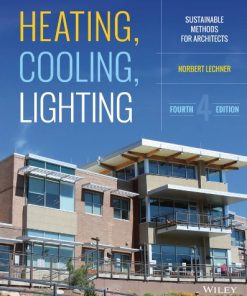 Heating Cooling Lighting Sustainable Design Methods for Architects 8211 4th