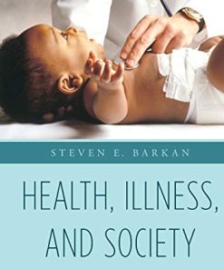 Health Illness and Society An Introduction to Medical Sociology 8211 1st