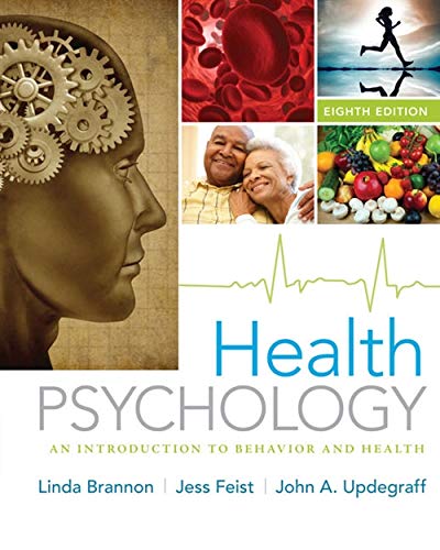 Health Psychology An Introduction to Behavior and Health 8211 8th