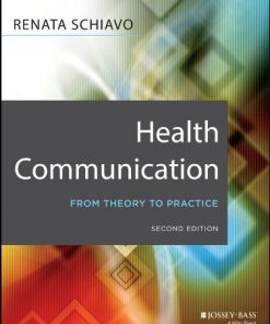 Health Communication From Theory to Practice 8211 2nd
