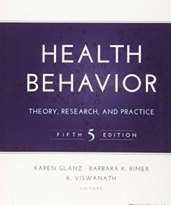 Health Behavior Theory Research and Practice 8211 5th