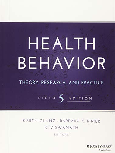 Health Behavior Theory Research and Practice 8211 5th