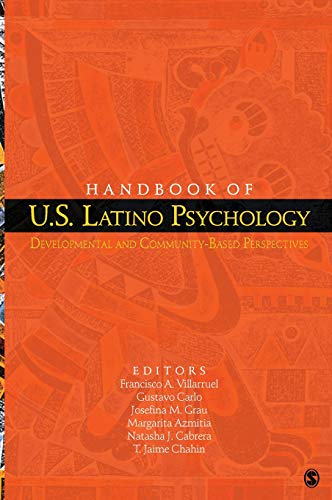 Handbook of US Latino Psychology Developmental and CommunityBased Perspectives 8211 1st