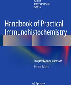 Handbook of Practical Immunohistochemistry Frequently Asked Questions