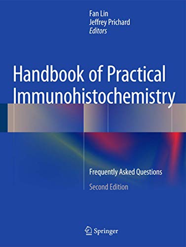 Handbook of Practical Immunohistochemistry Frequently Asked Questions