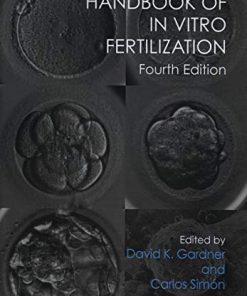 HANDBOOK OF IN VITRO FERTILIZATION FOURTH EDITION