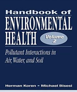 Handbook of Environmental Health Volume II