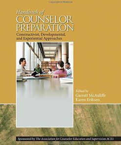 Handbook of Counselor Preparation Constructivist Developmental and Experiential Approaches 8211 1st