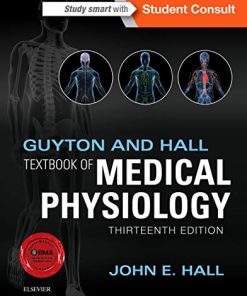 Guyton and Hall Textbook of Medical Physiology 8211 13th