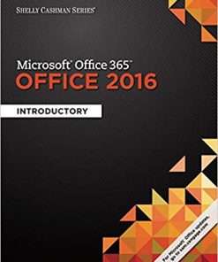 Shelly Cashman Series Microsoft Office 365 038 Office 2016 Introductory