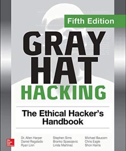 Gray Hat Hacking The Ethical Hackers Handbook 8211 5th