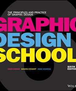 Graphic Design School The Principles and Practice of Graphic Design 8211 6th