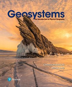 Geosystems An Introduction to Physical Geography 8211 10th