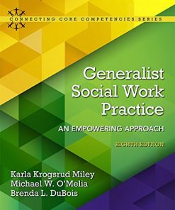 Generalist Social Work Practice An Empowering Approach 8211 8th
