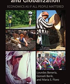 Gender Development and Globalization Economics as If All People Mattered 8211 2nd