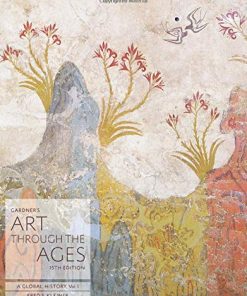 Gardners Art Through the Ages A Global History Volume I 8211 15th