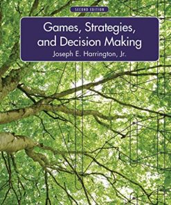 Games strategies and decision making 2nd by Joseph Harrington