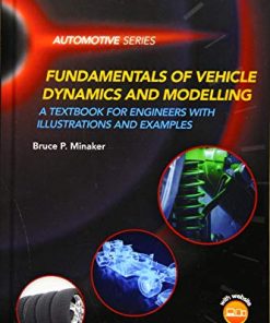 Fundamentals of Vehicle Dynamics and Modelling A Textbook for Engineers with Illustrations and Examples