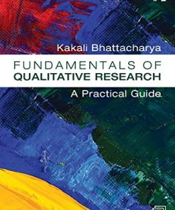 Fundamentals of Qualitative Research A Practical Guide