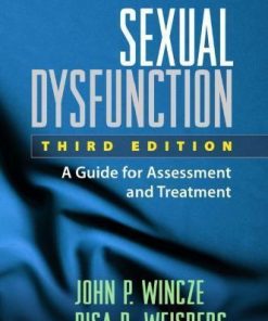 Sexual Dysfunction A Guide For Assessment And Treatment 3Rd