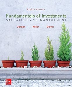 Fundamentals of Investments Valuation and Management 8211 8th