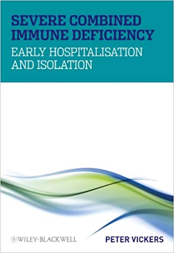Severe Combined Immune Deficiency Early Hospitalisation and Isolation