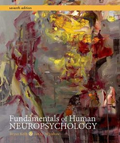 Fundamentals of Human Neuropsychology 8211 7th