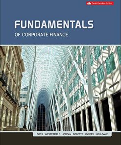 Fundamentals of Corporate Finance 10th Canadian by Stephen A Ross